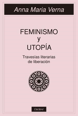 Feminismo y utopía | VERNA, ANNA MARIA