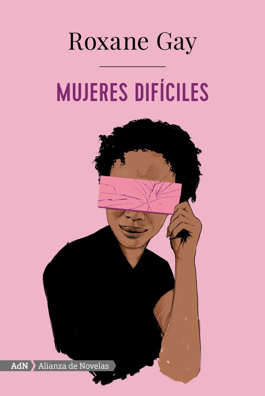 Mujeres difíciles (AdN) | Gay, Roxane