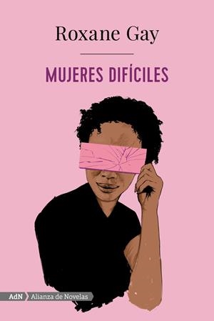 Mujeres difíciles (AdN) | Gay, Roxane | Cooperativa autogestionària