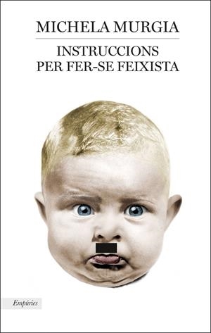 Instruccions per fer-se feixista | Murgia, Michela | Cooperativa autogestionària