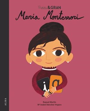 Petita & Gran Maria Montessori | Sánchez Vegara, María Isabel | Cooperativa autogestionària