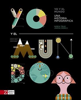 Yo y el mundo | Trius, Mireia/Casals, Joana | Cooperativa autogestionària