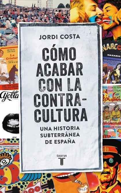 Como acabar con la contracultura | Jordi Costa | Cooperativa autogestionària
