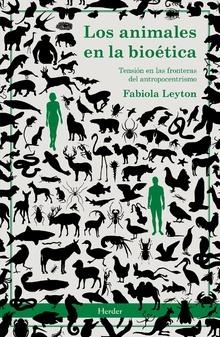 Los animales en la bioética | Fabiola Leyton | Cooperativa autogestionària