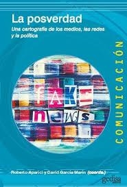 La posverdad | Aparici Marino, Roberto/García Marín, David | Cooperativa autogestionària