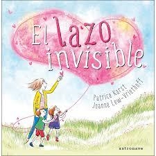 El lazo invisible | Karst, Patrice; Lew, Joanne | Cooperativa autogestionària