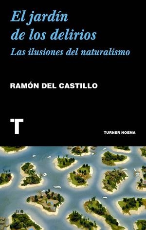 El jardín de los delirios | del Castillo, Ramón | Cooperativa autogestionària