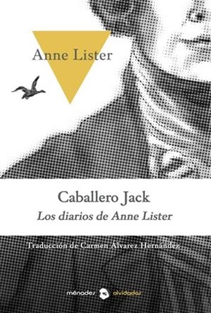Caballero Jack. Los diarios de Anne Lister | Lister, Anne | Cooperativa autogestionària