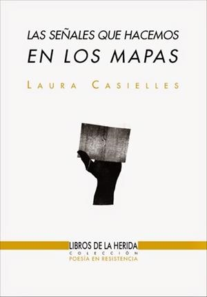 Las señales que hacemos en los mapas | Casielles, Laura | Cooperativa autogestionària