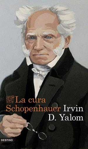 La cura Schopenhauer | Yalom, Irvin D.