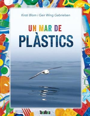 Un mar de plàstics | Blom, Kirsti/Wing Gabrielsen, Geir | Cooperativa autogestionària