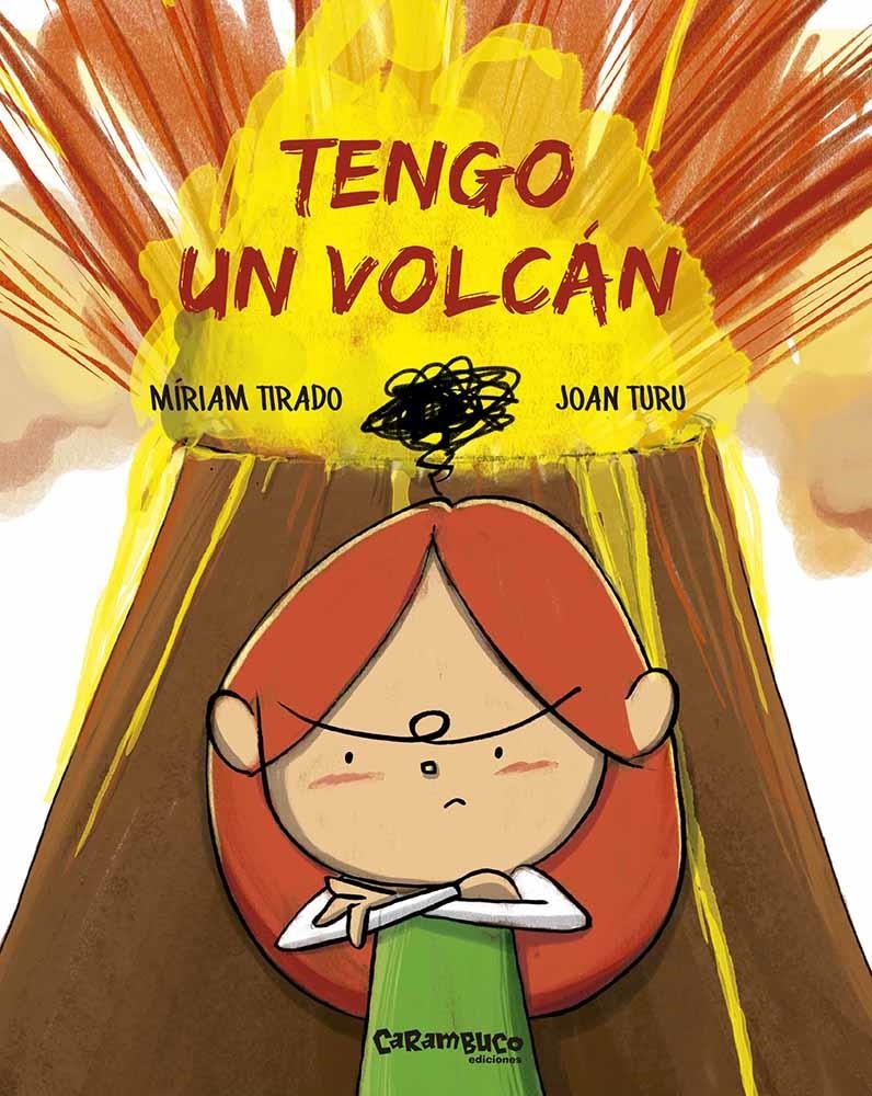 Tengo un volcán | Tirado Torras, Míriam/Turu Sánchez, Joan