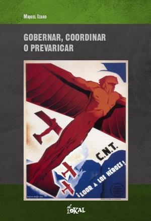 Gobernar, coordinar o prevaricar | Miquel Izard | Cooperativa autogestionària