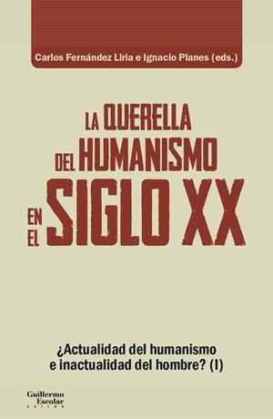 La querella del humanismo en el siglo XX | Cooperativa autogestionària
