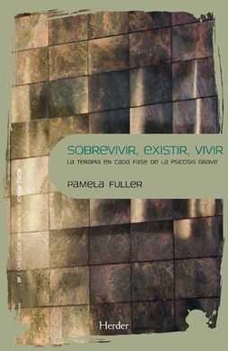 Sobrevivir, existir, vivir | Fuller, Pamela