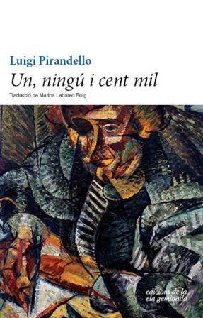 Un, ningú i cent mil | Pirandello, Luigi