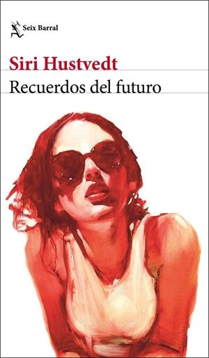 Recuerdos del futuro | Hustvedt, Siri | Cooperativa autogestionària