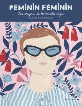 Féminin Féminin | Josefina Schargorodsky | Cooperativa autogestionària