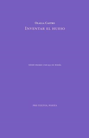 Inventar el hueso | Castro, Olalla | Cooperativa autogestionària