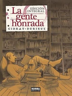 LA GENTE HONRADA EDICIÓN INTEGRAL | Gibrat, Durieux