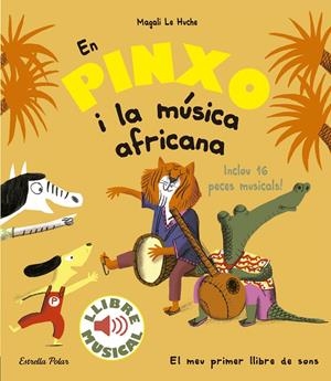 En Pinxo i la música africana. Llibre musical | Le Huche, Magali
