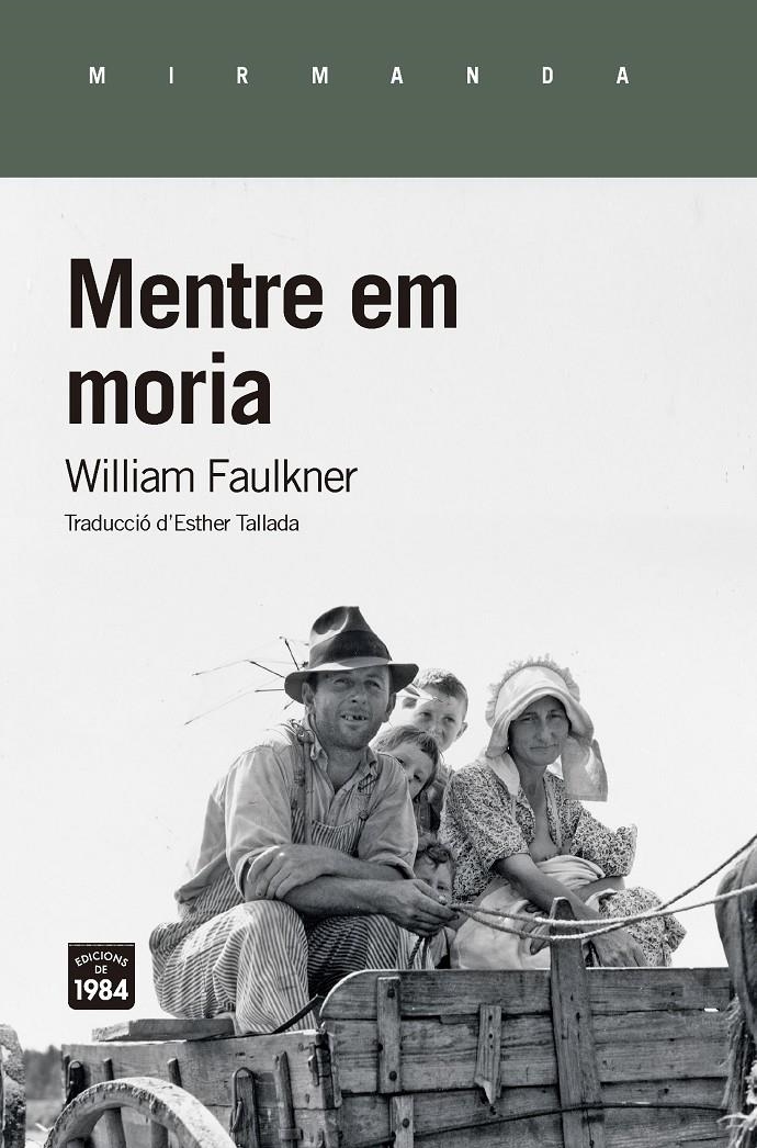 Mentre em moria | Faulkner, Willliam | Cooperativa autogestionària