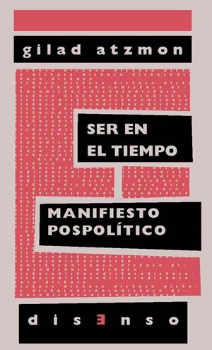 A Post-Political Manifesto | Atzmon, Gilad | Cooperativa autogestionària