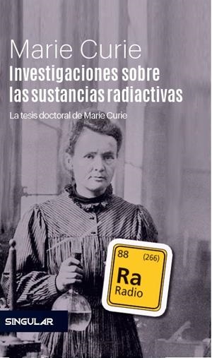 Investigaciones sobre las sustancias radiactivas | Curie, Marie | Cooperativa autogestionària