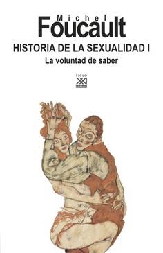 Historia de la sexualidad I | Michel Foucault | Cooperativa autogestionària