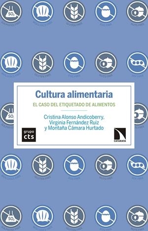 Cultura alimentaria | Alonso Andicoberry, Cristina/Fernández Ruiz, Virginia/Cámara Hurtado, Montaña