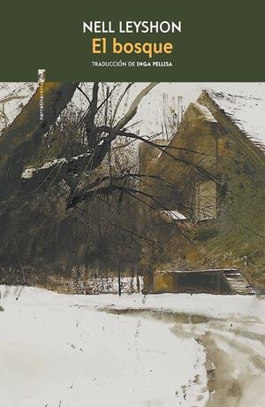 El bosque | Leyshon, Nell | Cooperativa autogestionària