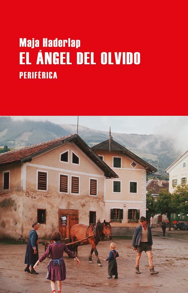 El ángel del olvido | Haderlap, Maja