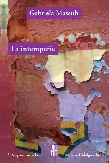 INTEMPERIE,LA | Massuh, Gabriela | Cooperativa autogestionària