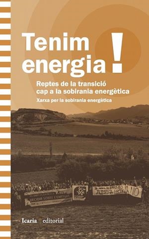 Tenim energia | Xarxa per la Sobirania Energètica (Xes)