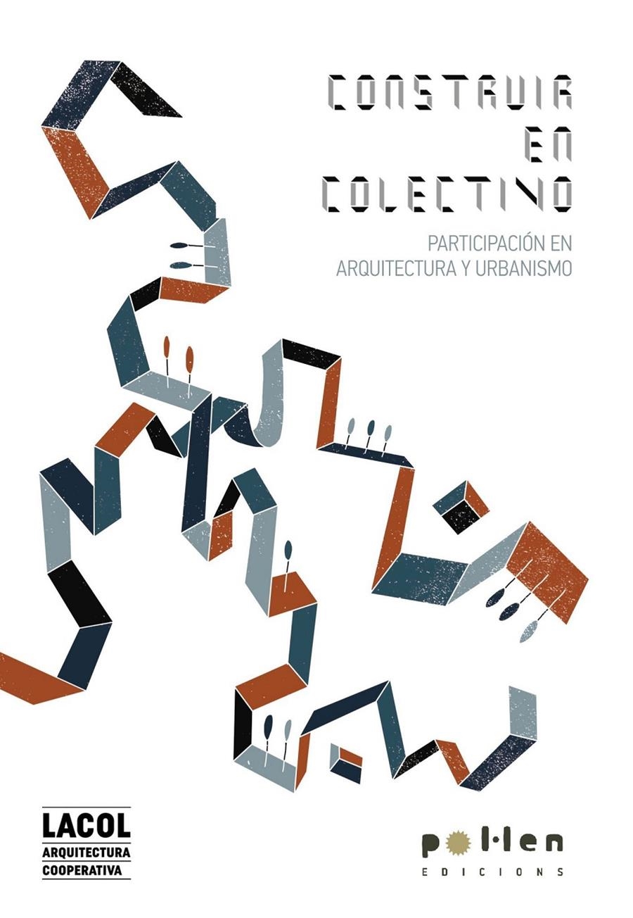 Construir en colectivo | Lacol