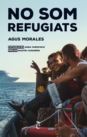 No som refugiats | Morales, Agus | Cooperativa autogestionària