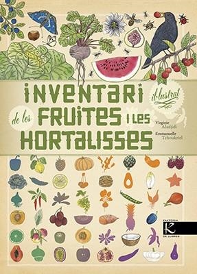 Inventari il·lustrat de les fruites i les hortalisses | Aladjidi, Virginie | Cooperativa autogestionària