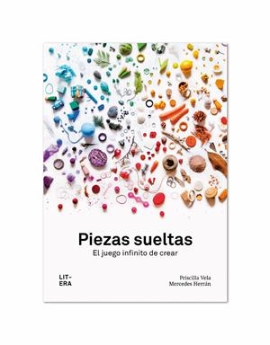 Piezas sueltas | Priscila Vela, Mercedes Herrán | Cooperativa autogestionària