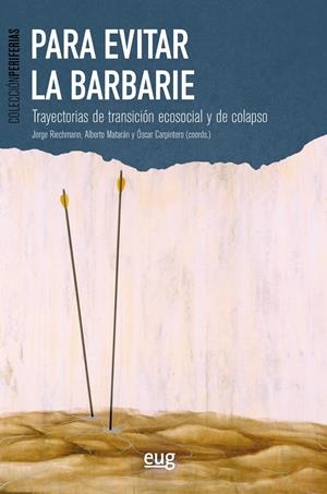 Para evitar la barbarie | Jorge Reichmann