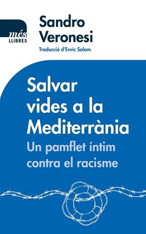 Salvar vides a la Mediterrània | Veronesi, Sandro