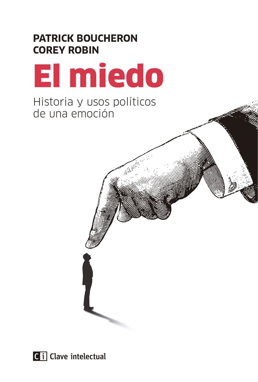 El miedo | Boucheron, Patrick/Robin, Corey | Cooperativa autogestionària