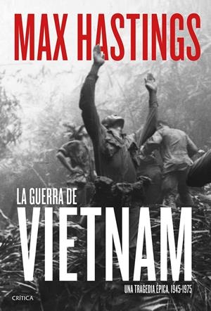 La guerra de Vietnam | Hastings, Max | Cooperativa autogestionària