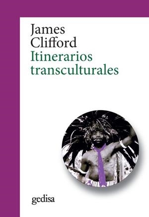 Itinerarios transculturales | Clifford, James | Cooperativa autogestionària