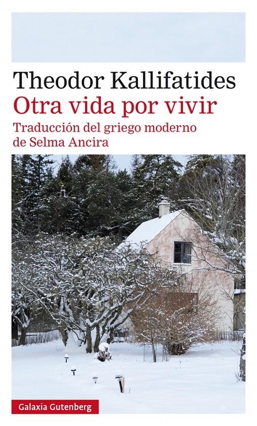 Otra vida por vivir | Kallifatides, Theodor