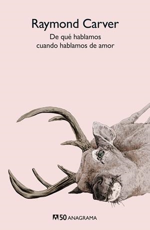 De qué hablamos cuando hablamos de amor | Carver, Raymond | Cooperativa autogestionària