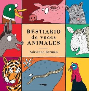 Bestiario de voces animales | Barman, Adrianne | Cooperativa autogestionària
