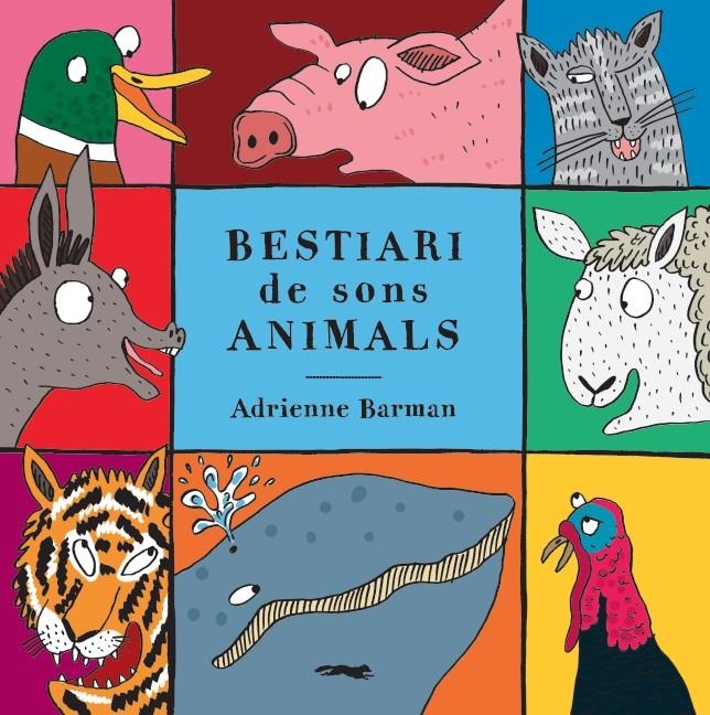 Bestiari de sons animals | Barman, Adrianne | Cooperativa autogestionària