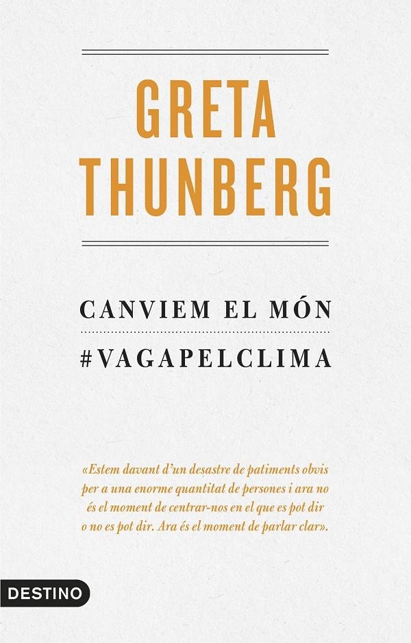 Canviem el món | Thunberg, Greta | Cooperativa autogestionària