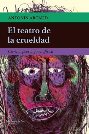 El teatro de la crueldad | Artaud, Antonin | Cooperativa autogestionària