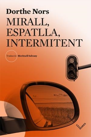 Mirall, espatlla, intermitent | Nors, Dorthe | Cooperativa autogestionària